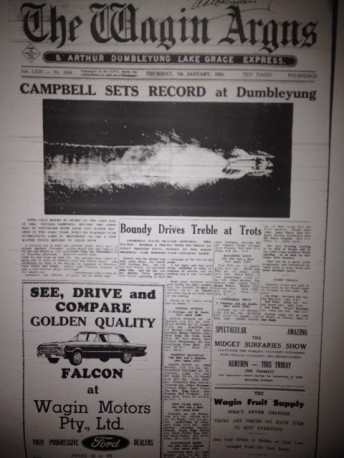Donald Campbell broke the water speed record in Dumbleyung 31.12.64